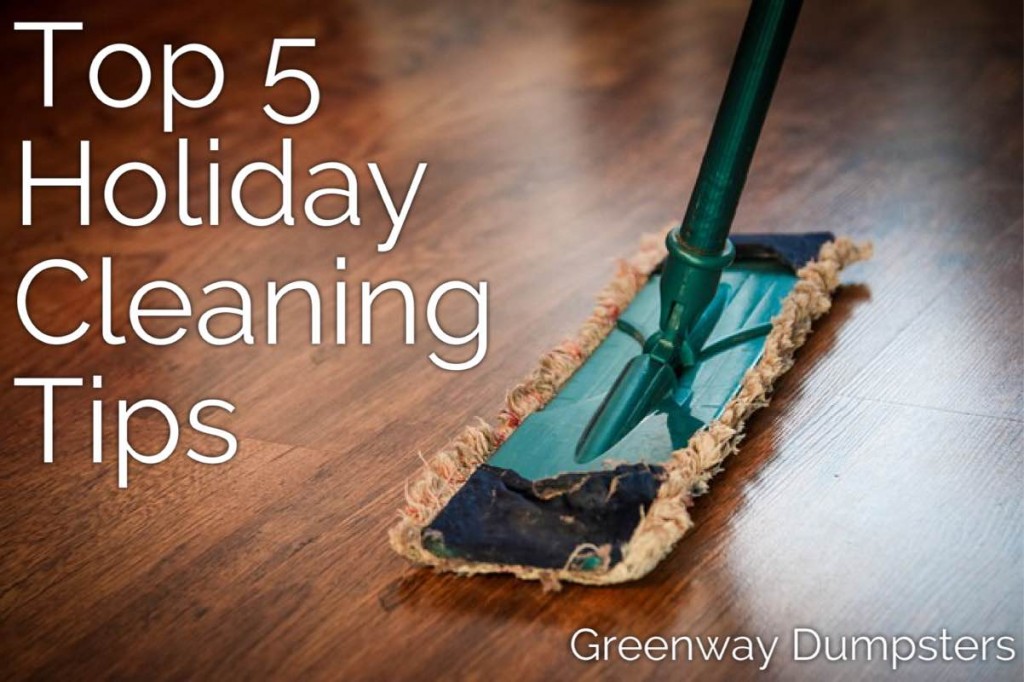 Top 5 Holiday Cleaning Tips
